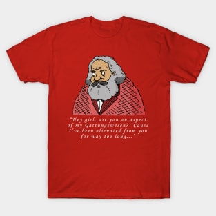 Karl Marx Pick-Up Line T-Shirt